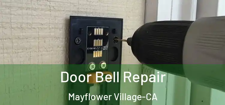  Door Bell Repair Mayflower Village-CA