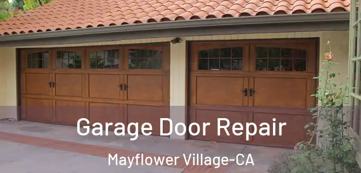  Garage Door Repair Mayflower Village-CA