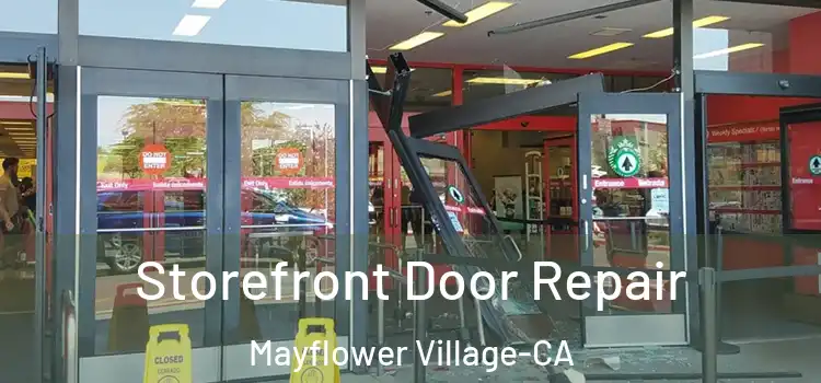  Storefront Door Repair Mayflower Village-CA